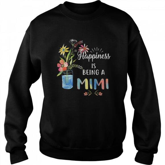 Other - Happiness Is Being A Mimi Sweatshirt